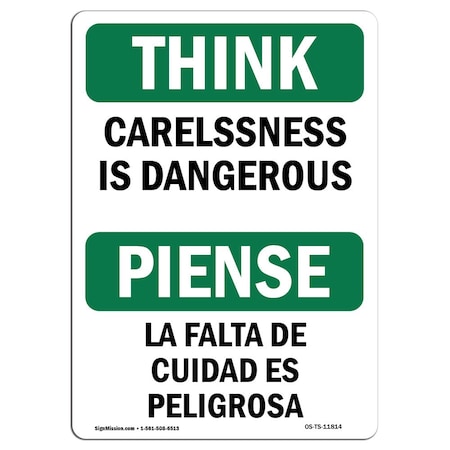 Signmission OSHA THINK Sign, Carelessness Is Bilingual, 10in X 7in Rigid Plastic, 7" W, 10" L, Landscape OS-TS-P-710-L-11814
